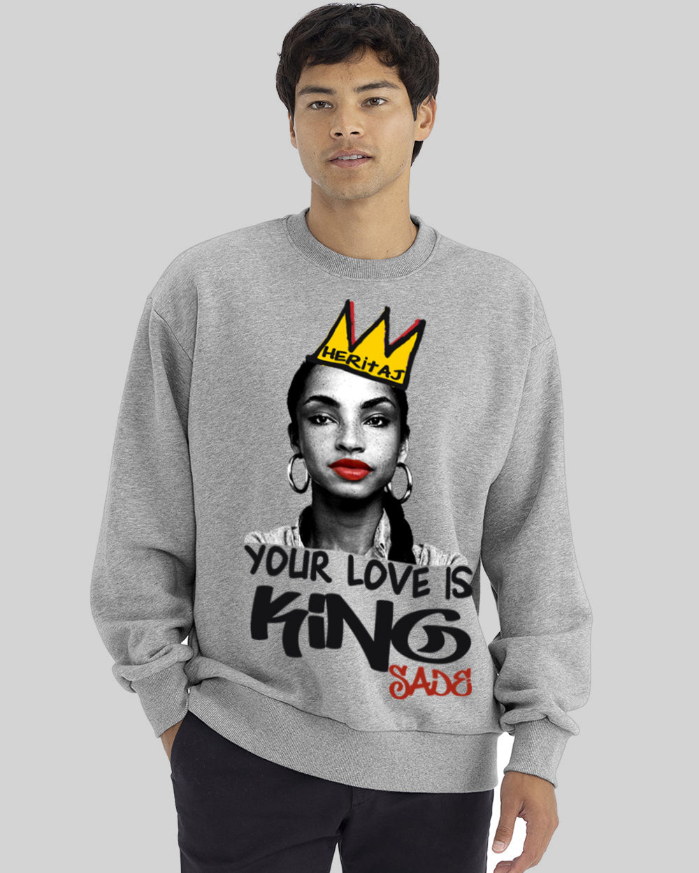 SADE YOUR LOVE IS KING Unisex Premium Crewneck Sweatshirt HERITAJ