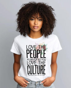 LOVE THE PEOPLE AS MUCH AS THE CULTURE-OVERSIZED TEE