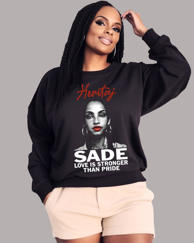 SADE-LOVE IS-(Premium Crewneck Sweatshirt)