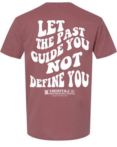 LET THE PAST GUIDE YOU-TEE-MV